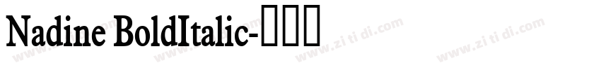 Nadine BoldItalic字体转换